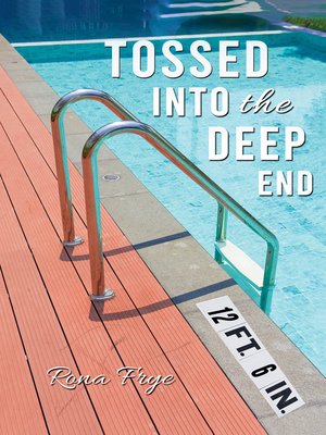 cover image of Tossed into the Deep End
